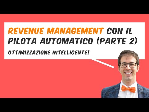 REVENUE MANAGEMENT con il PILOTA AUTOMATICO (seconda parte) - luglio 2020